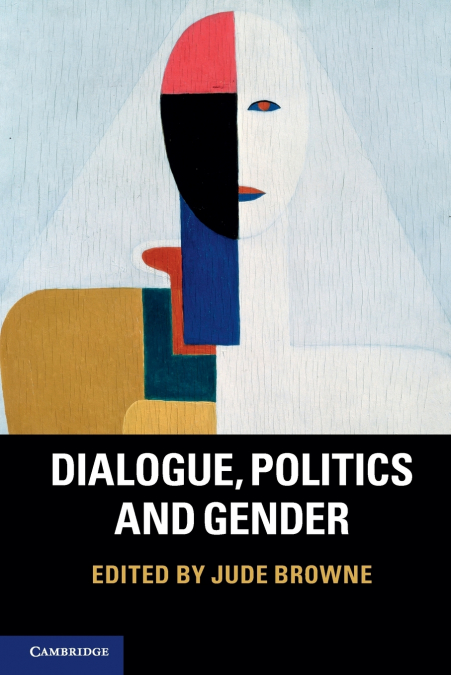 DIALOGUE, POLITICS AND GENDER
