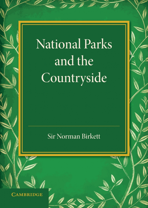 NATIONAL PARKS AND THE COUNTRYSIDE