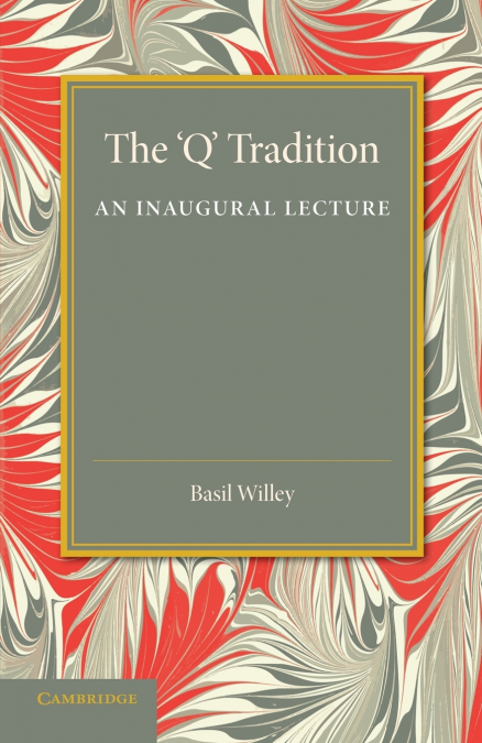 THE ?Q? TRADITION