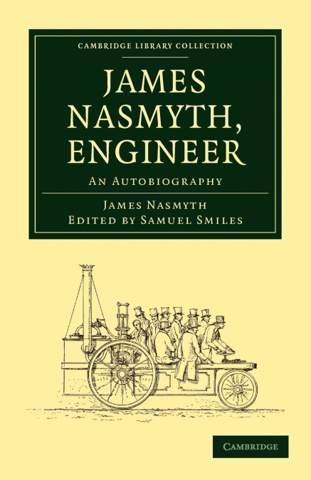 JAMES NASMYTH, ENGINEER