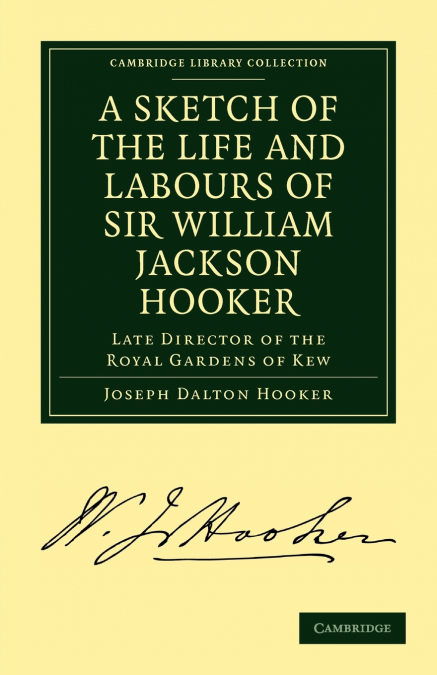 A SKETCH OF THE LIFE AND LABOURS OF SIR WILLIAM JACKSON HOOK