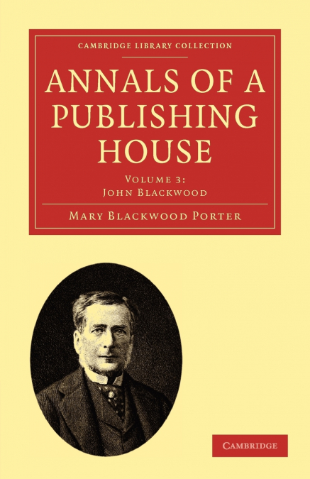 ANNALS OF A PUBLISHING HOUSE - VOLUME 3