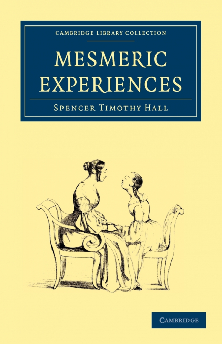 MESMERIC EXPERIENCES (1845)