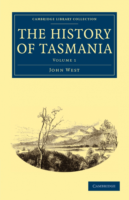 THE HISTORY OF TASMANIA