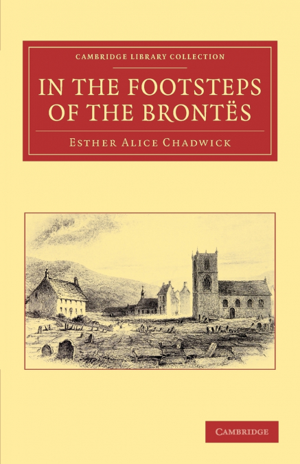 IN THE FOOTSTEPS OF THE BRONTES