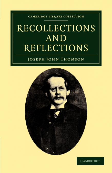 RECOLLECTIONS AND REFLECTIONS