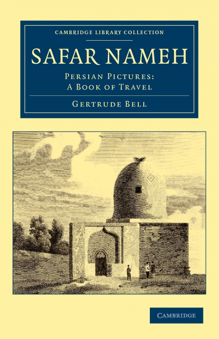 THE LETTERS OF GERTRUDE BELL - VOLUME TWO