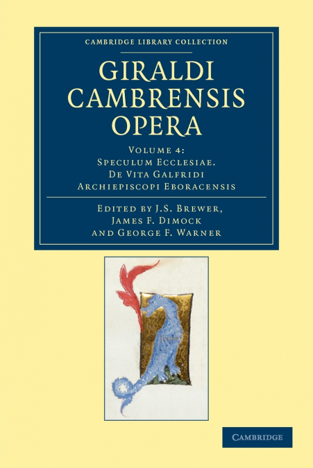 GIRALDI CAMBRENSIS OPERA - VOLUME 4