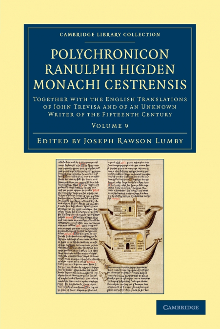 POLYCHRONICON RANULPHI HIGDEN, MONACHI CESTRENSIS - VOLUME 9