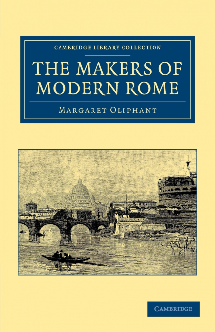 THE MAKERS OF MODERN ROME