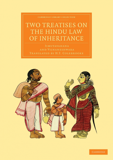 TWO TREATISES ON THE HINDU LAW OF INHERITANCE