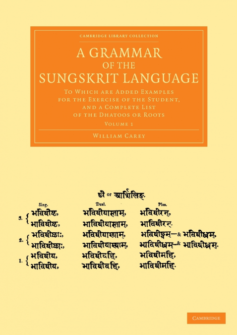 A GRAMMAR OF THE SUNGSKRIT LANGUAGE - VOLUME 1