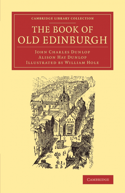 THE BOOK OF OLD EDINBURGH