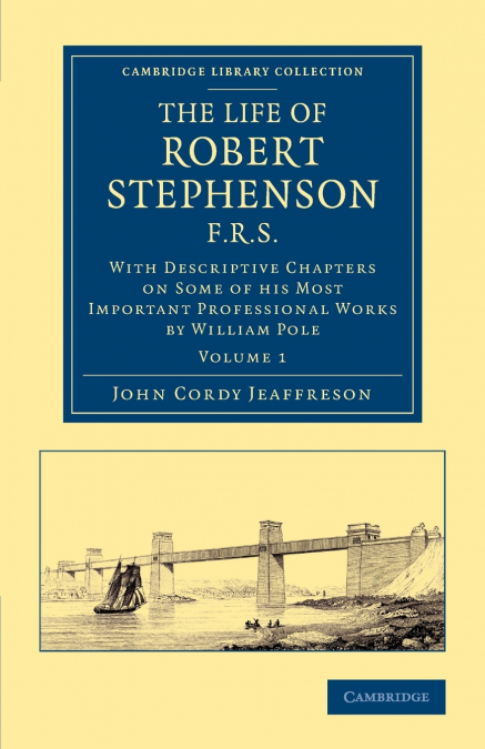 THE LIFE OF ROBERT STEPHENSON V2