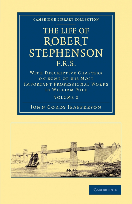 THE LIFE OF ROBERT STEPHENSON V2