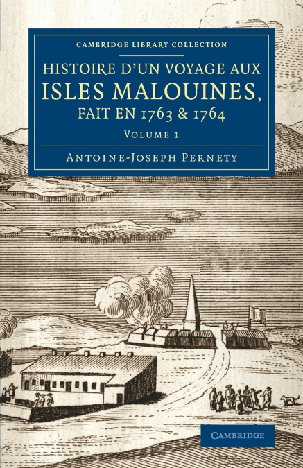 HISTOIRE D?UN VOYAGE AUX ISLES MALOUINES, FAIT EN 1763 & 176