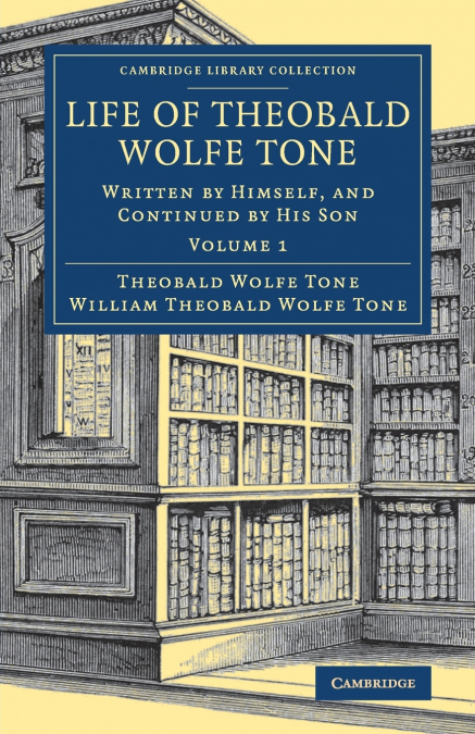 LIFE OF THEOBALD WOLFE TONE