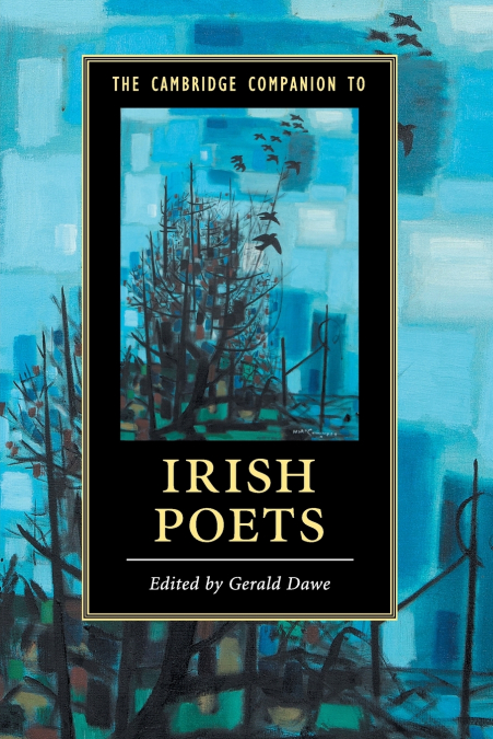 THE CAMBRIDGE COMPANION TO IRISH POETS