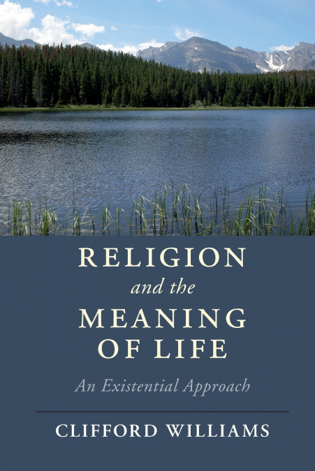 RELIGION AND THE MEANING OF LIFE
