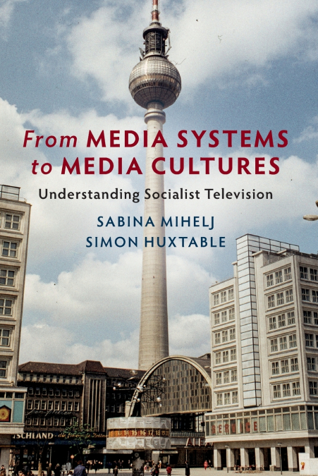FROM MEDIA SYSTEMS TO MEDIA CULTURES