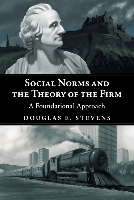 SOCIAL NORMS AND THE THEORY OF THE FIRM