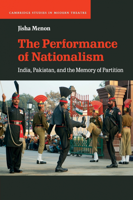 THE PERFORMANCE OF NATIONALISM