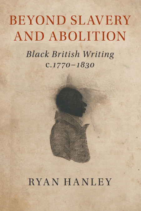 BEYOND SLAVERY AND ABOLITION