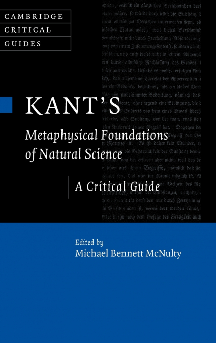 KANT?S METAPHYSICAL FOUNDATIONS OF NATURAL SCIENCE