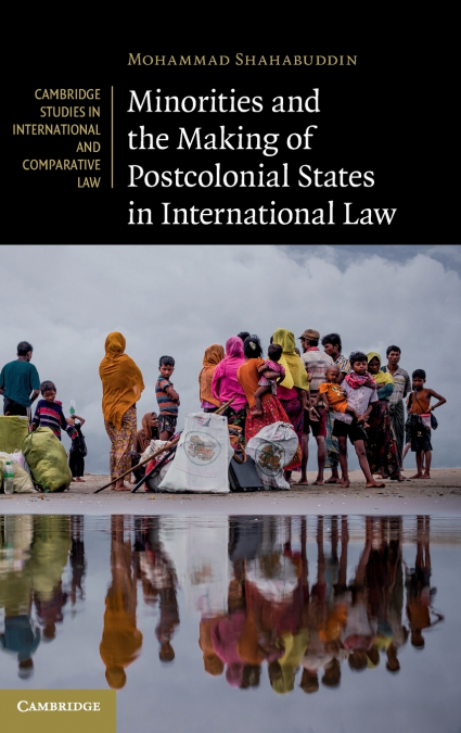 MINORITIES AND THE MAKING OF POSTCOLONIAL STATES IN INTERNAT