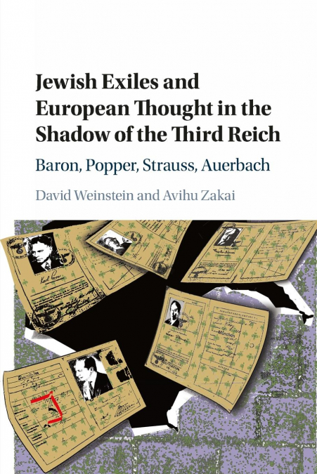 JEWISH EXILES AND EUROPEAN THOUGHT IN THE SHADOW OF THE THIR