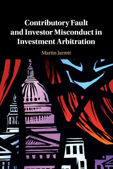 CONTRIBUTORY FAULT AND INVESTOR MISCONDUCT IN INVESTMENT ARB