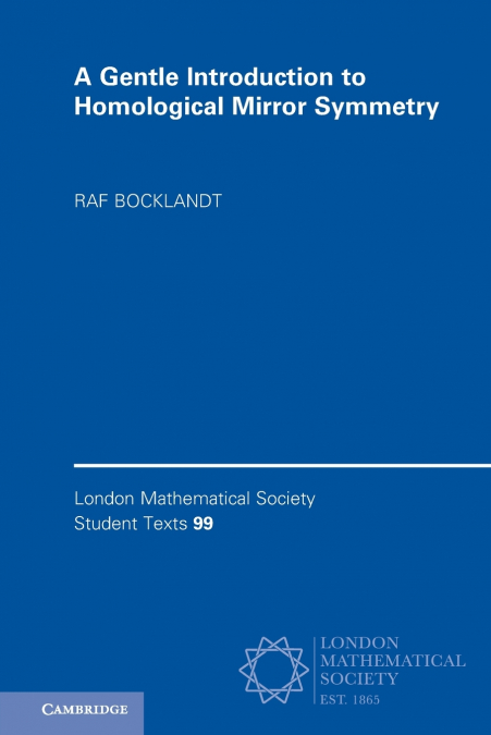 A GENTLE INTRODUCTION TO HOMOLOGICAL MIRROR SYMMETRY