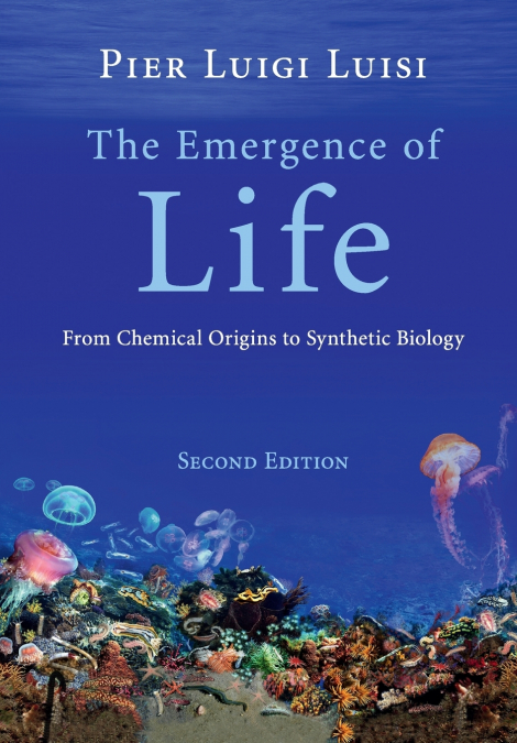 THE EMERGENCE OF LIFE