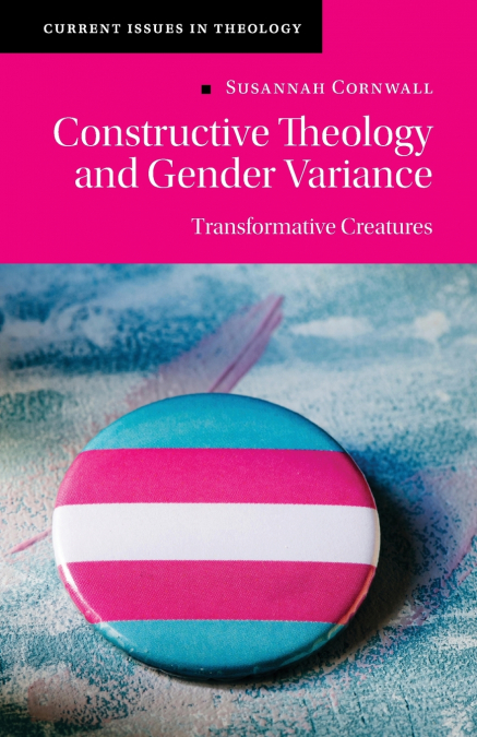CONSTRUCTIVE THEOLOGY AND GENDER VARIANCE