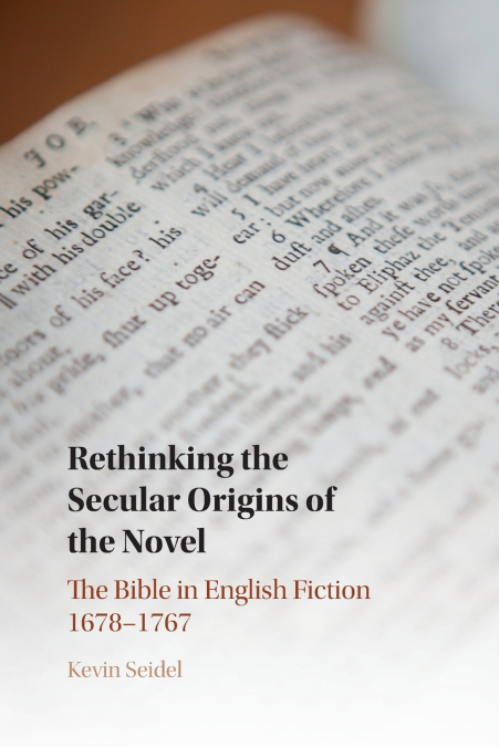 RETHINKING THE SECULAR ORIGINS OF THE NOVEL