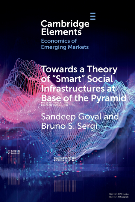 TOWARDS A THEORY OF ?SMART? SOCIAL INFRASTRUCTURES AT BASE O