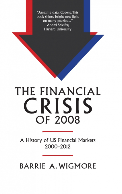 THE FINANCIAL CRISIS OF 2008