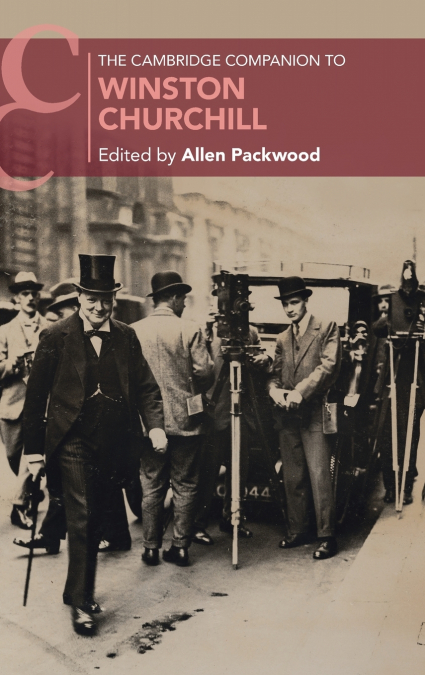 THE CAMBRIDGE COMPANION TO WINSTON CHURCHILL