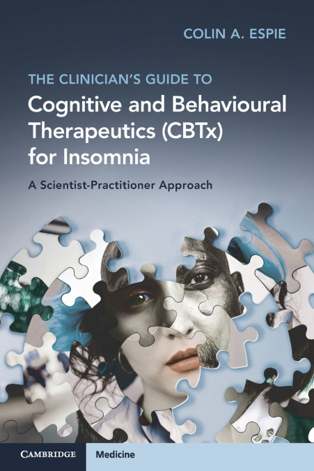 THE CLINICIAN?S GUIDE TO COGNITIVE AND BEHAVIOURAL THERAPEUT