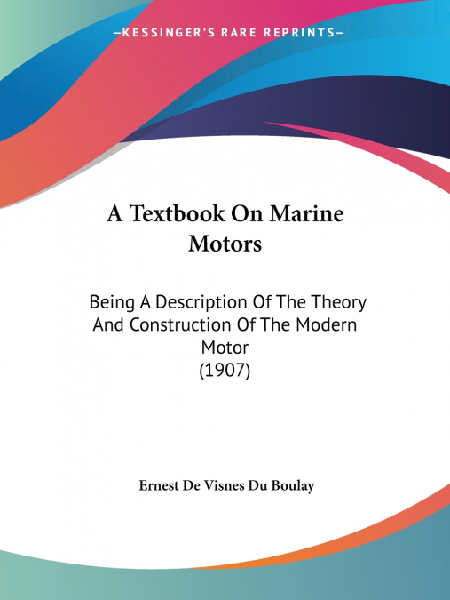 A TEXTBOOK ON MARINE MOTORS