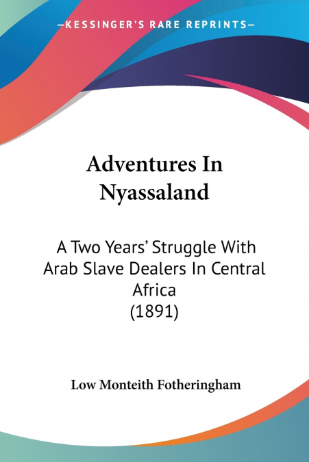 ADVENTURES IN NYASSALAND