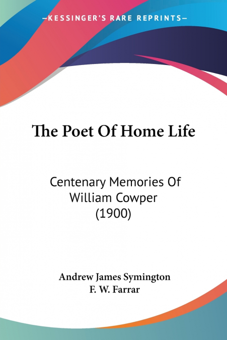 THE POET OF HOME LIFE