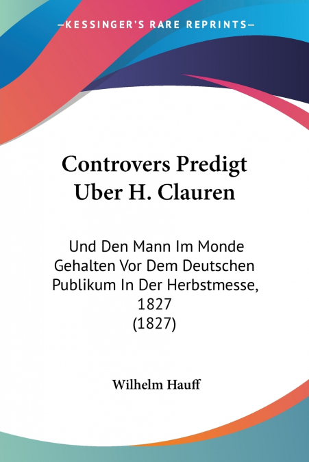 CONTROVERS PREDIGT UBER H. CLAUREN