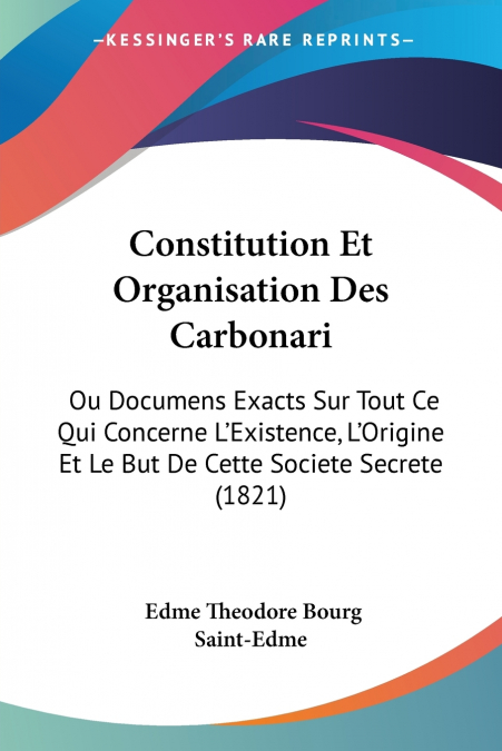 CONSTITUTION ET ORGANISATION DES CARBONARI