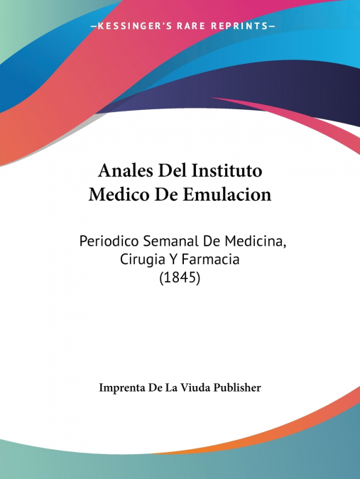 ANALES DEL INSTITUTO MEDICO DE EMULACION