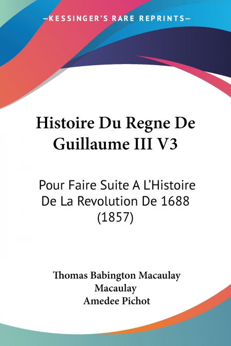HISTOIRE DU REGNE DE GUILLAUME III V3