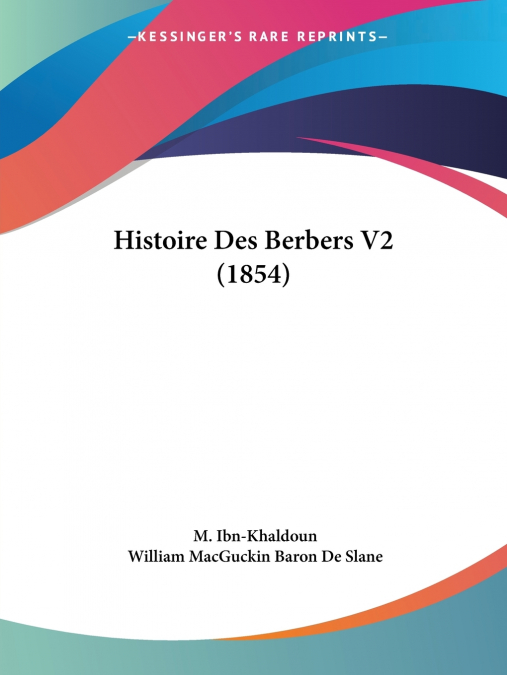 HISTOIRE DES BERBERS V2 (1854)