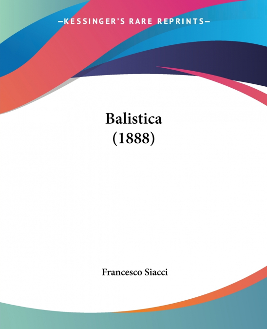 BALISTICA (1888)