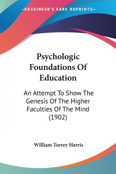 PSYCHOLOGIC FOUNDATIONS OF EDUCATION