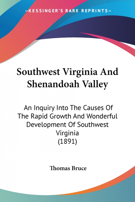 SOUTHWEST VIRGINIA AND SHENANDOAH VALLEY